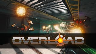 Overload - Right in the Childhood! - Let's Play Overload Gameplay screenshot 5