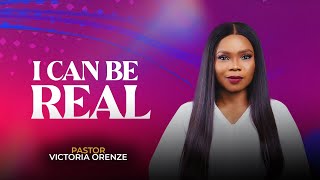 I Can Be Real - Victoria Orenze