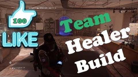 Healer Build | Tom Clancy