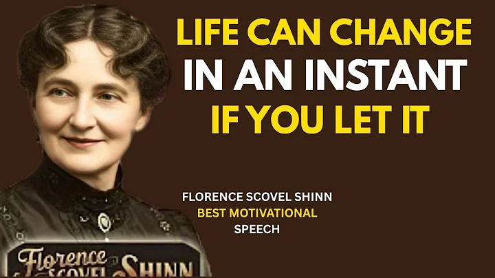 FLORENCE SCOVEL SHINN ||The Secret to Change Your Reality Immediately- Best Motivational Speech