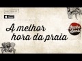 Nação Zumbi feat. Marisa Monte - A Melhor Hora da Praia