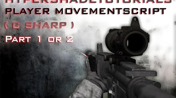 018-HyperShadeTutorials - Unity 3D FPS Player Movement Script (C Sharp) Part 1 of 2