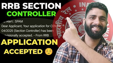 Finally RRB SECTION CONTROLLER APPLICATION Accepted | Provisionally Accepted rrb section Controller 