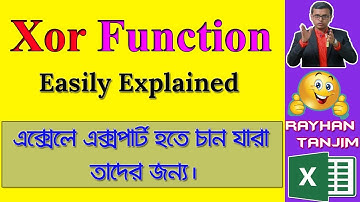 Xor Function in Excel in Bangla || MS Excel Tutorial Bangla