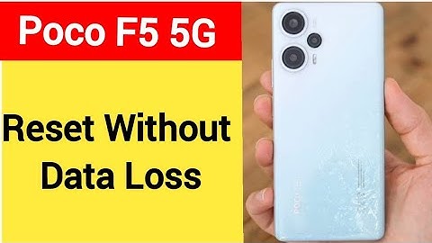 How to reset without data loss, Poco F5 5G me reset kaise karen Bina data loss