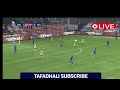 LIVE MATCH AZAM FC VS TRA UNITED SC NBC PL 