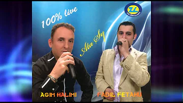 Agim Halimi & Fadil Fetahu   Tallava