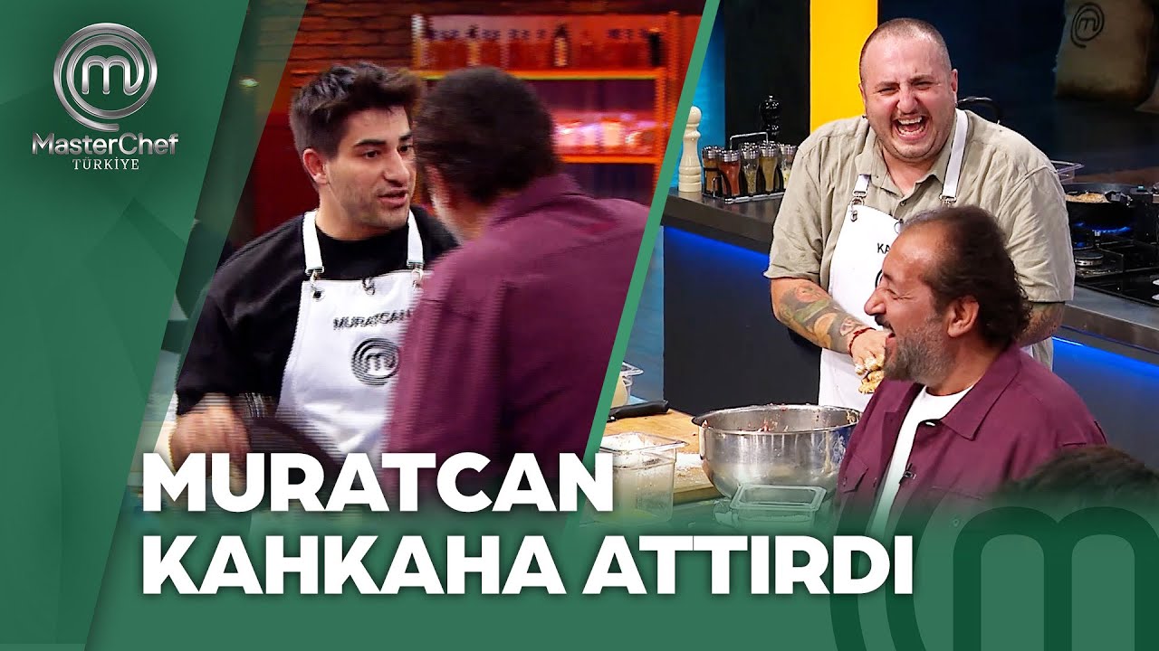 Muratcan Bozuntuya Vermeyerek Herkesi Güldürdü | MasterChef Türkiye 16. ...