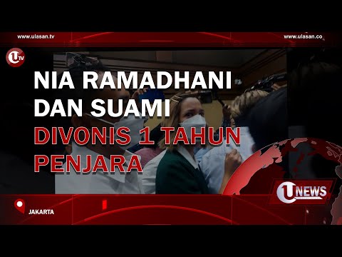NIA RAMADHANI DAN SUAMI DIVONIS 1 TAHUN PENJARA | U-NEWS
