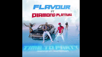 Flavour - Time to Party (feat.  Diamond Platnumz) [Official Audio]