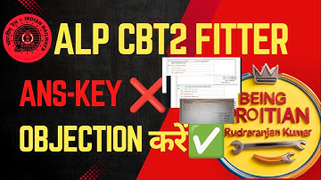 ALP CBT 2 Fitter Answer Key Galat! Objection Kaise Karein? | BEING PRO ITIAN