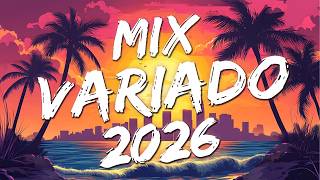 Mix Variado De Todo Un Poco 2026 ✨✨ Canciones Variadas Del Verano 2026 🪐🪐 Mix Musica Variada 2026