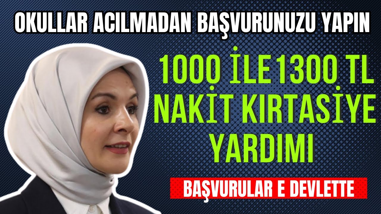 1-000-tl-le-1-300-tl-nak-t-kirtas-ye-yardimi-okullar-acilmadan