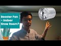 Using Booster Fan for Indoor Gardening - Does It Work?