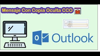 Como Mandar Un Mensaje Con Copia Oculta En La Aplicación De Microsoft Outlook Cco