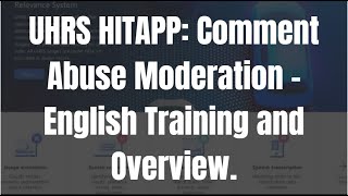 UHRS Comment Abuse Moderation - English Training and Overview.