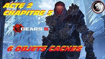 Gears 5: Acte 2 Chapitre 5 (tout les objets à collecter) 🏆