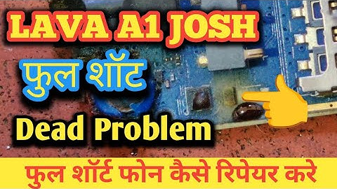 Lava A1 josh full short dead problem | all keyapad phone dead problem solution |shorting kaise dhund