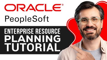 How to Use PeopleSoft (Oracle) | Complete Tutorial for Enterprise Resource Planning (2025)
