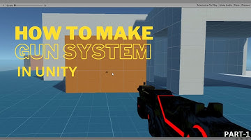 How to Make Gun System Using Raycast in Unity Part-1 2023
