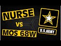 MY RECRUITER TELLS ME GO 68W INSTEAD OF A NURSE, WHAT SHOULD I DO?