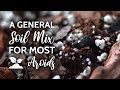 A general soil mix for (most) Aroids!