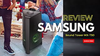[ REVIEW ] SAMSUNG MX-T50 ลำโพงซาวด์ทาวเวอร์ รุ่น MX-T50/XT ลำโพงปาร์ตี้เสียงกระหึ่ม @readytouse