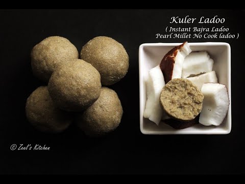 Kuler Ladoo | Instant Bajra Ladoo | Pearl millet no-cook Ladoo Recipe | Zeel's Kitchen