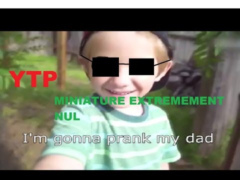 ytp-i-gonna-prank-my-dad