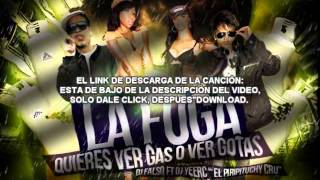 Download Lagu La Fuga (Quieres ver gas o ver gotas) Chica loca Mix /// Mista Jams Dj Falso Ft. Dj Yeerc NEW2015 MP3