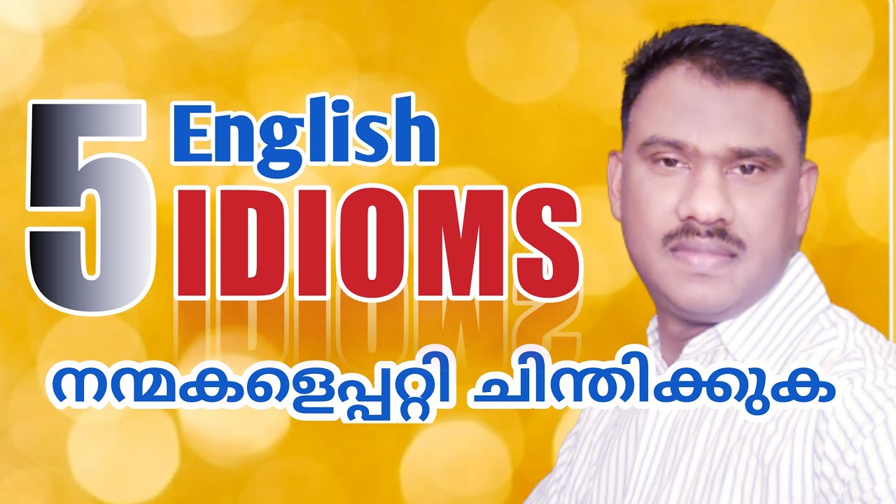 IDIOMS AND PHRASES Spoken English Tips Malayalam YouTube