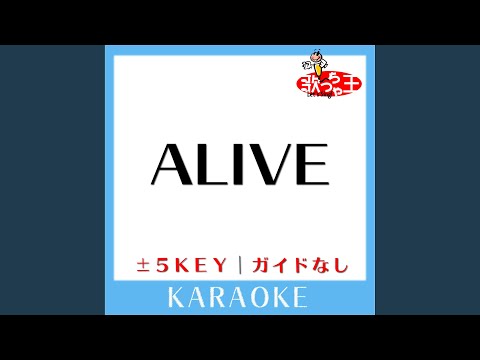 ALIVE -2Key (原曲歌手:SPEED)