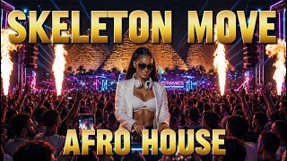 Skeleton Move | AfroHouse | NewMusic2026 PharaohVibes 