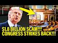 Congress STRIKES BACK as Trump RUSHES $1.8 BILLION SCAM!!