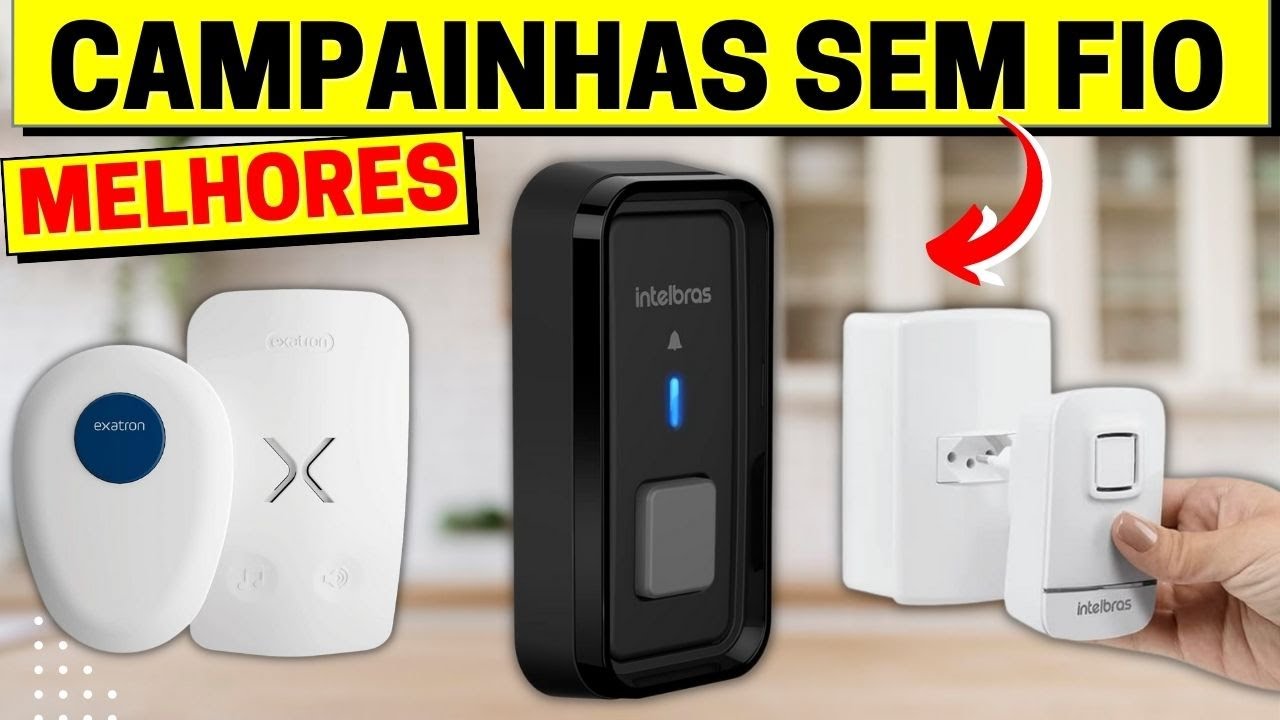 Qual MELHOR CAMPAINHA SEM FIO de 2024? ▷ Análise das Melhores Campainhas  Sem Fio Residenciais! 