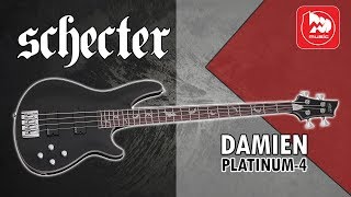 SCHECTER DAMIEN PLATINUM-4 Bass for Rock - YouTube