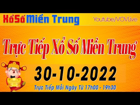Video Trực Tiếp Xổ Số Miền Trung Ngày 30 tháng 10 năm 2022 |... - youtube
