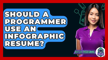 Should A Programmer Use An Infographic Resume? - Next LVL Programming