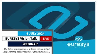 Euresys Vision Talks : Python bindings and other enhancements of Open eVision 24.06