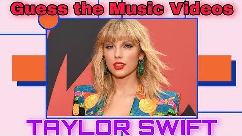 Guess the TAYLOR SWIFT Songs by the Official Music Video Scenes | Challenge for Swifties | Fans Test
