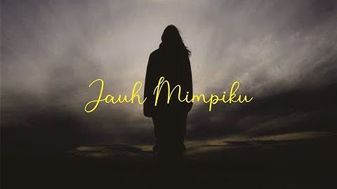 Jauh Mimpiku | Peterpan (Cover)