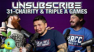 Charity & Triple A Games  Unsubscribe Podcast Ep 31