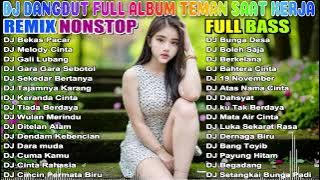 DJ DANGDUT NONSTOP FULL ALBUM BASS EMPUK 😌 DJ DANGDUT SANUY NONSTOP - ENAK BUAT SANTAI