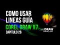 COREL DRAW X7 - BASICO │CAPITULO 26 - LINEAS GUIA