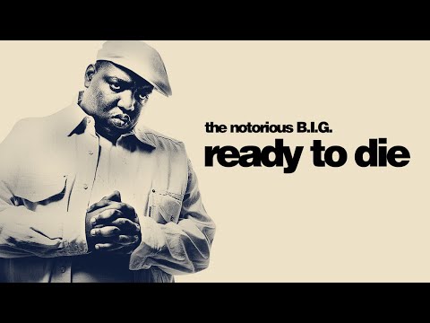 The Notorious B.I.G. - Ready To Die (30th Anniversary