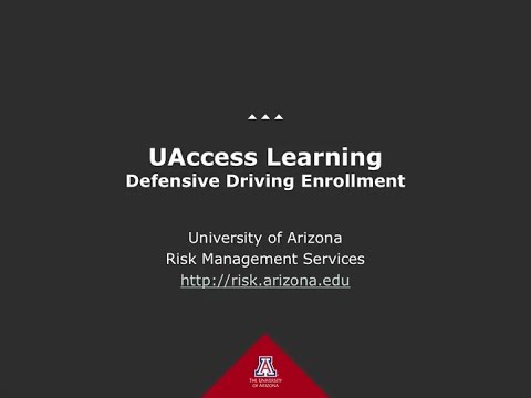 Defensive Driving Enrollment - UAccess Learning