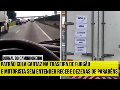 Patrão cola cartaz na traseira de furgão e motorista sem entender recebe dezenas de parabéns