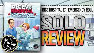 Dice Hospital ER: Emergency Roll — Solo Review