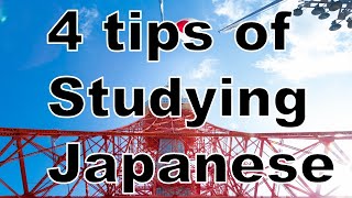 4 tips for studying Japanese (podcast episode1)