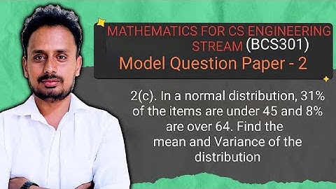 BCS301 Module 1 | Normal Distribution – Mean & Variance | Model Question Paper-II